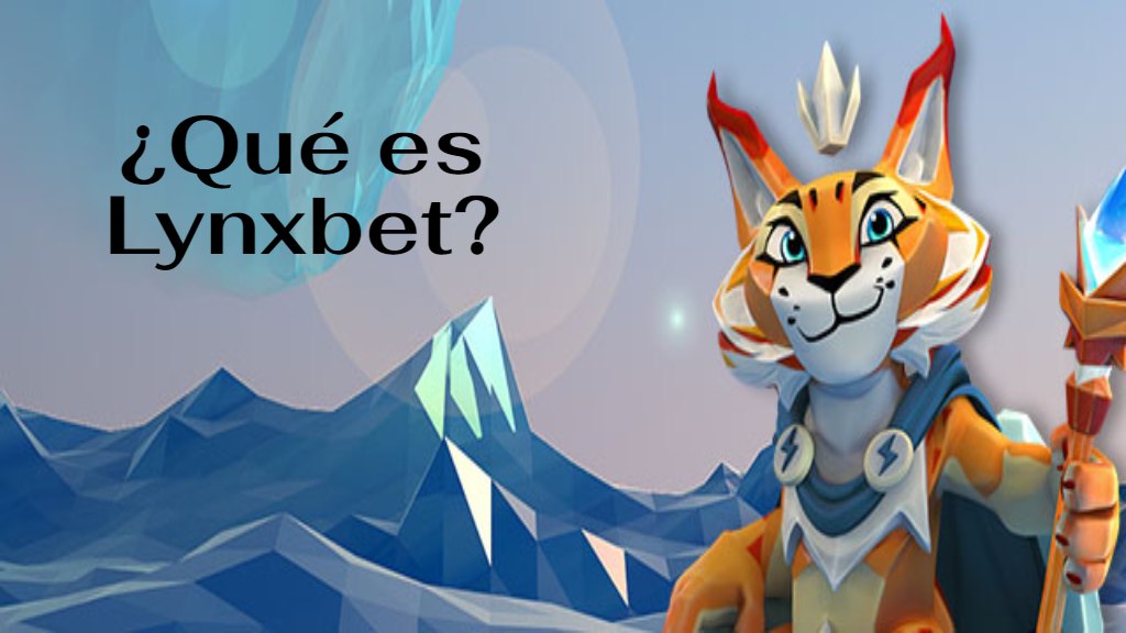 ¿Qué es Lynxbet?