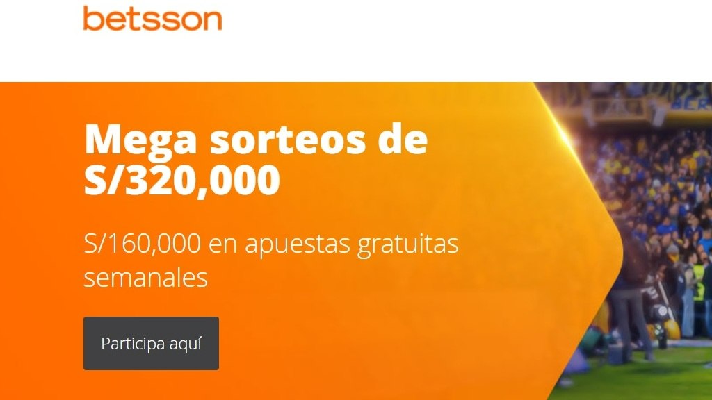 Mega sorteos apuestas gratuitas S/320,000 en Betsson Perú